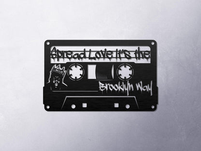 Biggie Smalls Spread Love It's The Brooklyn Way Quote Metal Sign.  #M1017