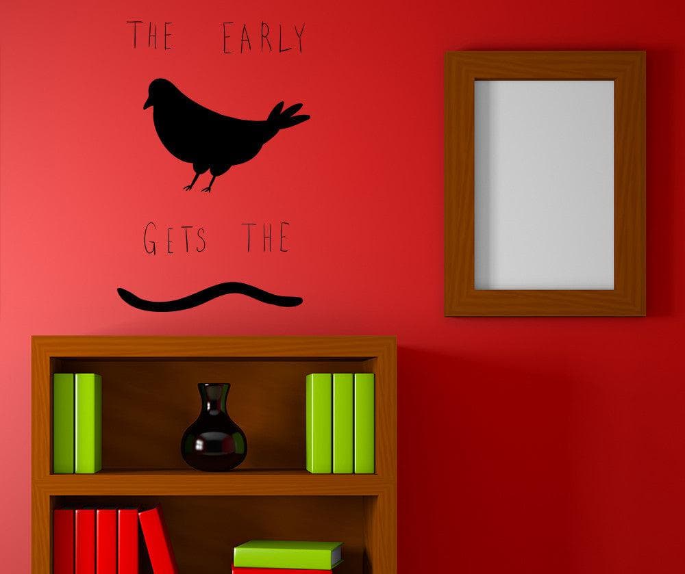 Vinyl Wall Decal Sticker Early Bird Gets the Worm #OS_MB1141