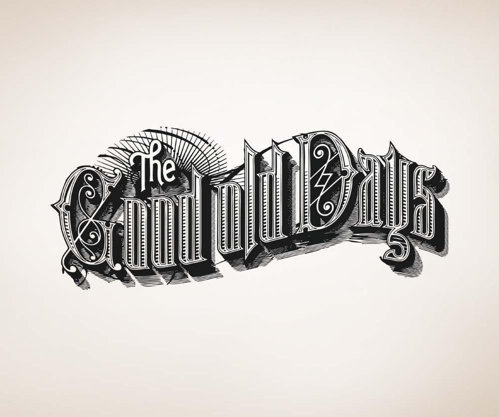 Vinyl Wall Decal Sticker Good Old Days #5159