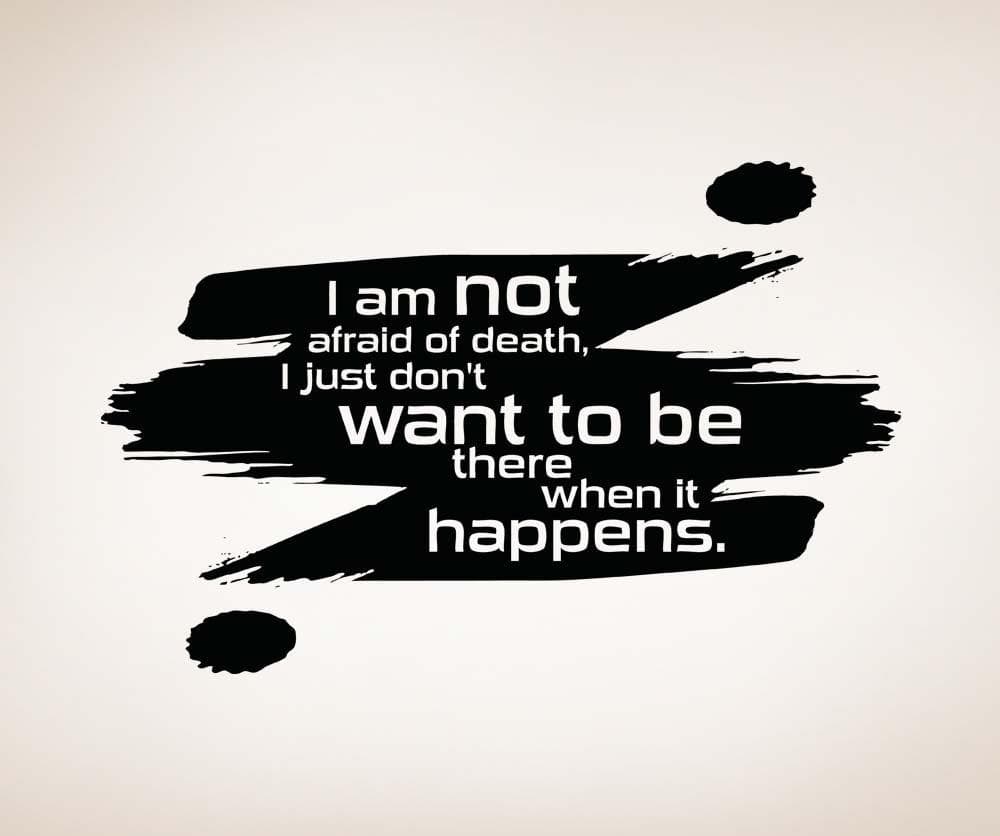 Vinyl Wall Decal Sticker Fear of Death Quote #5177