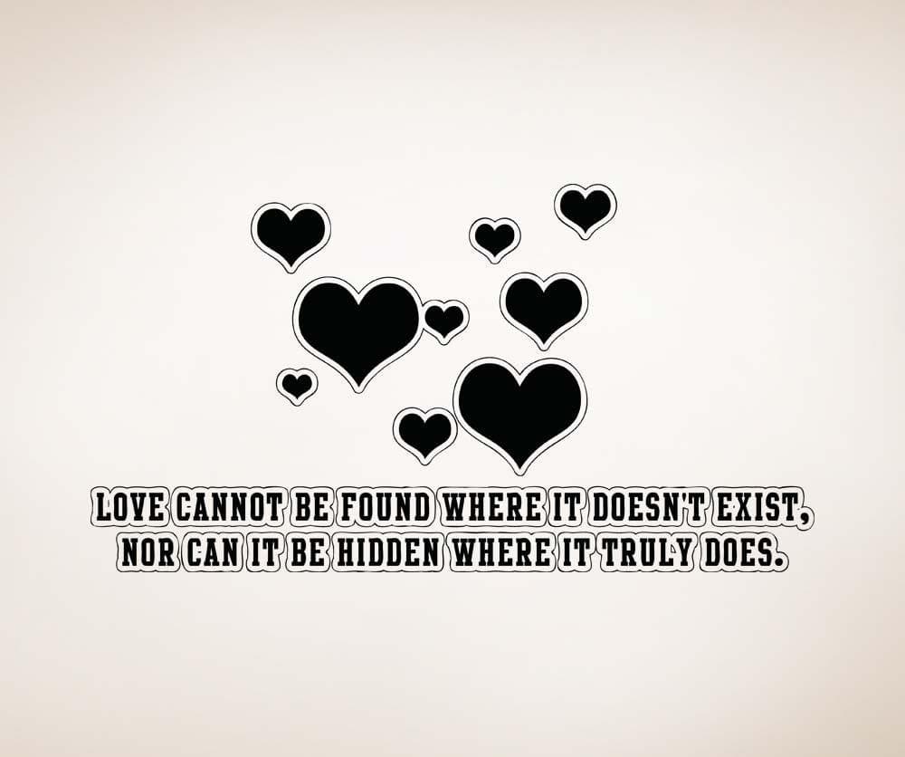 Vinyl Wall Decal Sticker Love Cannot Be Found #5182