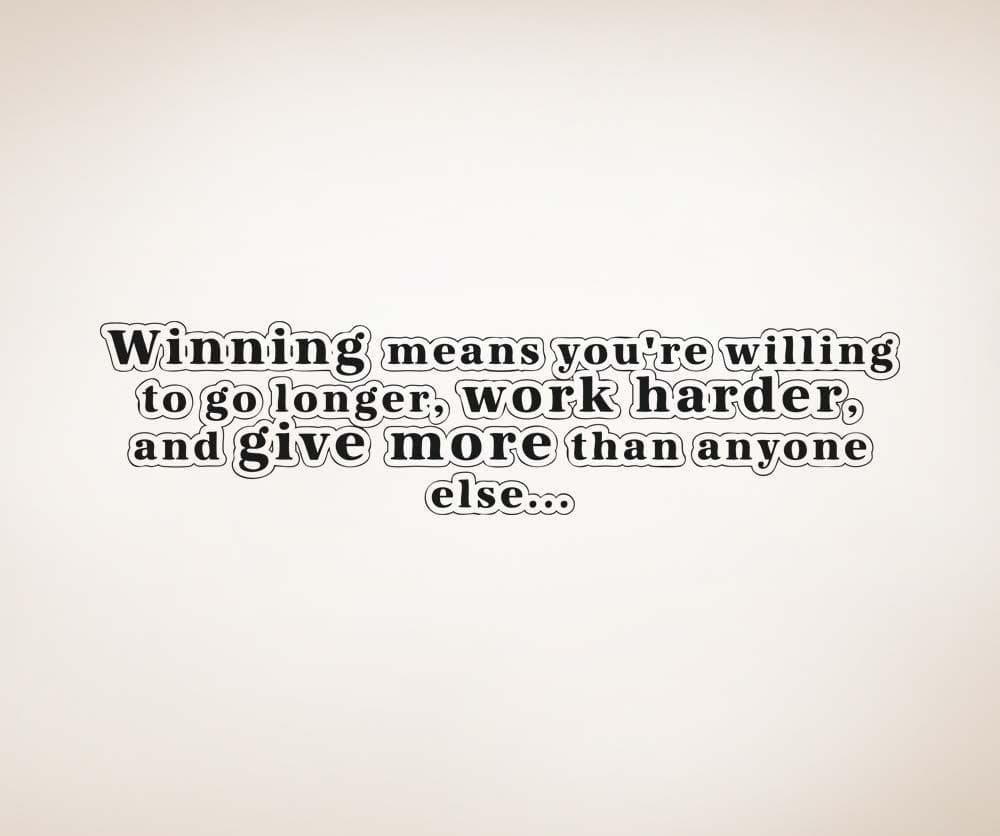 Vinyl Wall Decal Sticker Winning Means Quote #5184