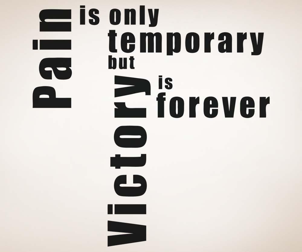 Pain is Temporary But Victory is Forever Motivational Quote Vinyl Wall Decal Sticker. #5185