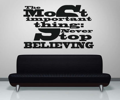 Vinyl Wall Decal Sticker The Most Important Thing #5297