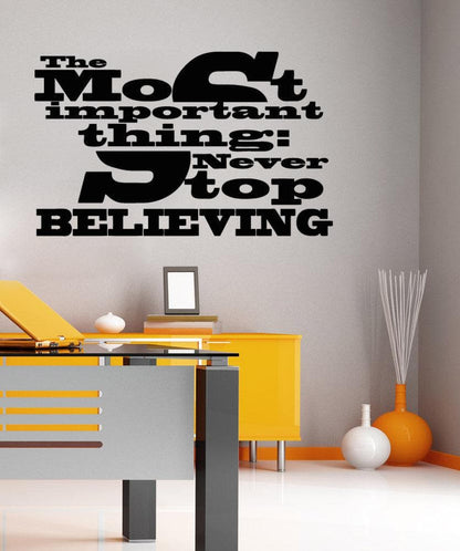Vinyl Wall Decal Sticker The Most Important Thing #5297