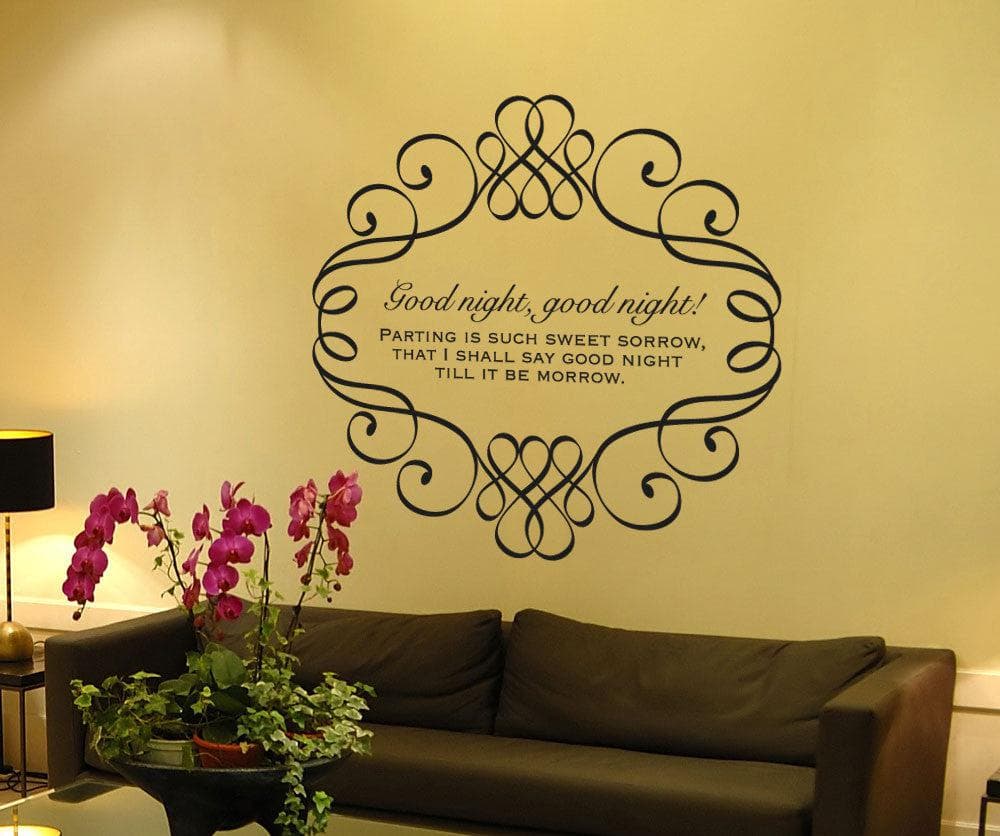 Vinyl Wall Decal Sticker Parting Is Such Sweet Sorrow #5369