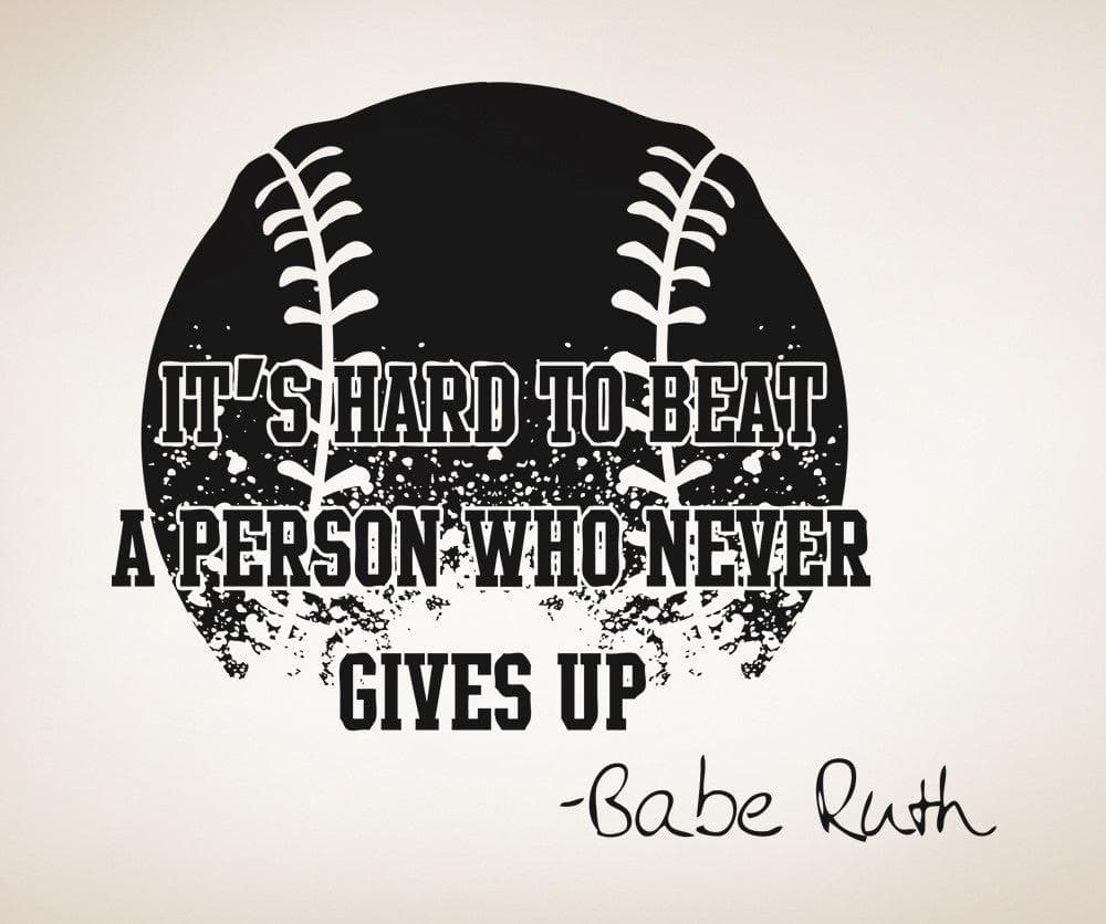 Vinyl Wall Decal Sticker Babe Ruth Quote #5430