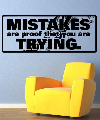 Vinyl Wall Decal Sticker Mistakes Are Proof #5445
