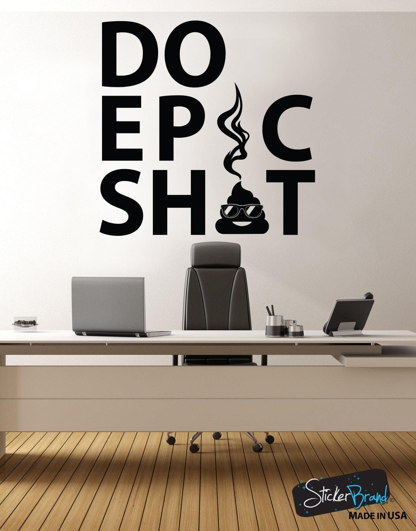 DO EPIC SHIT Motivational Quote Vinyl Wall Decal Sticker #6069