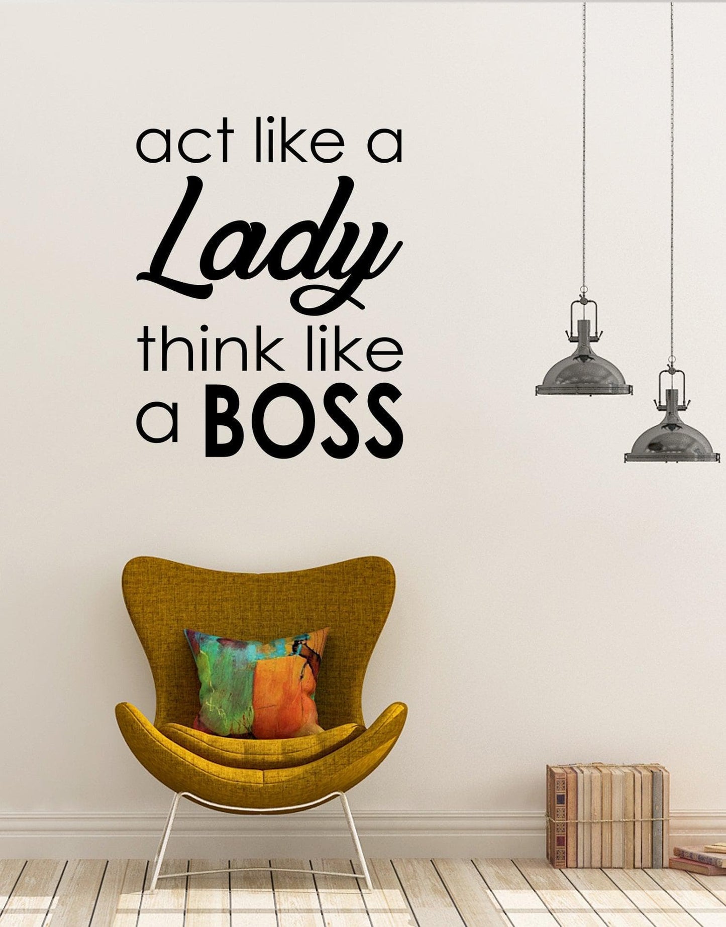 Act Like A Lady Think Like A BOSS Motivational Quote Wall Decal #6138