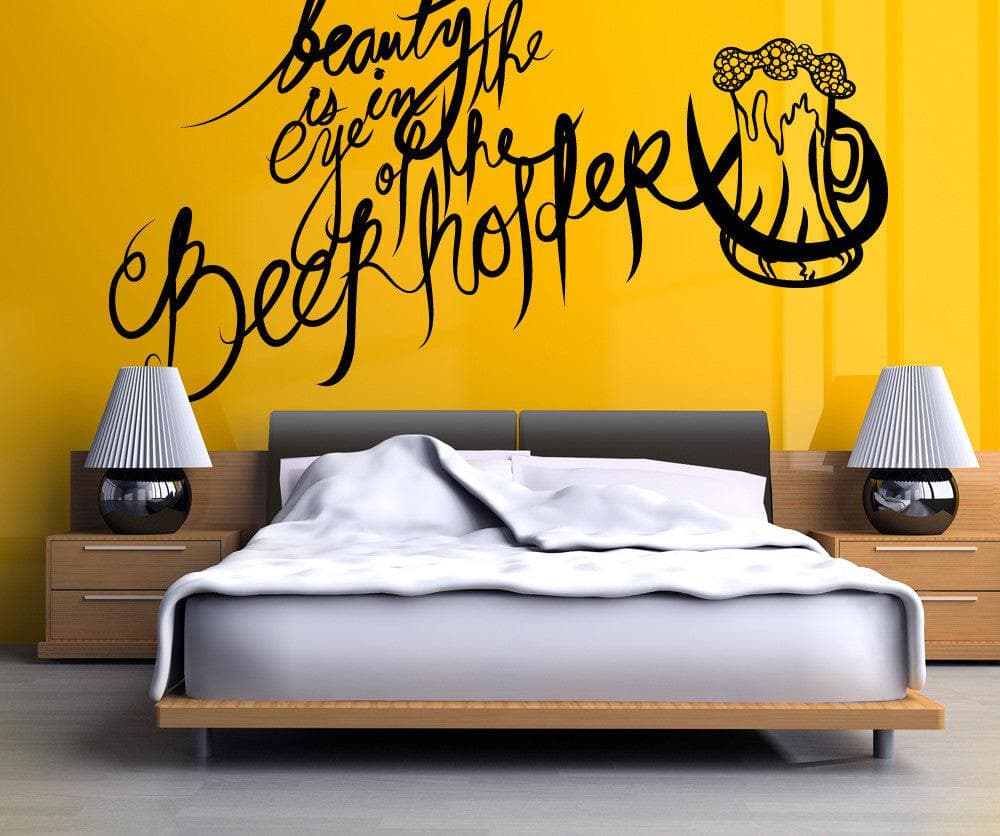 Vinyl Wall Decal Sticker Beauty is in the Eye of the Beer Holder #OS_MB267