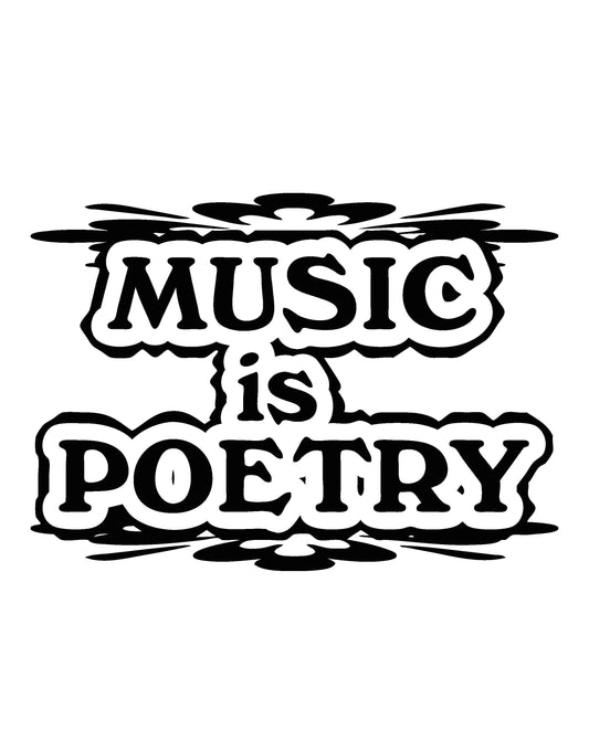 Music is Poetry Motivational Quote Vinyl Wall Decal Sticker. #OS_AA1271
