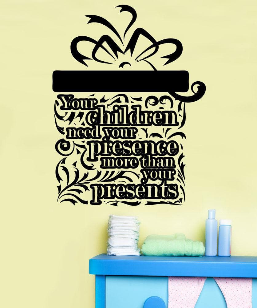 Vinyl Wall Decal Sticker Children Presence Quote #OS_AA1534