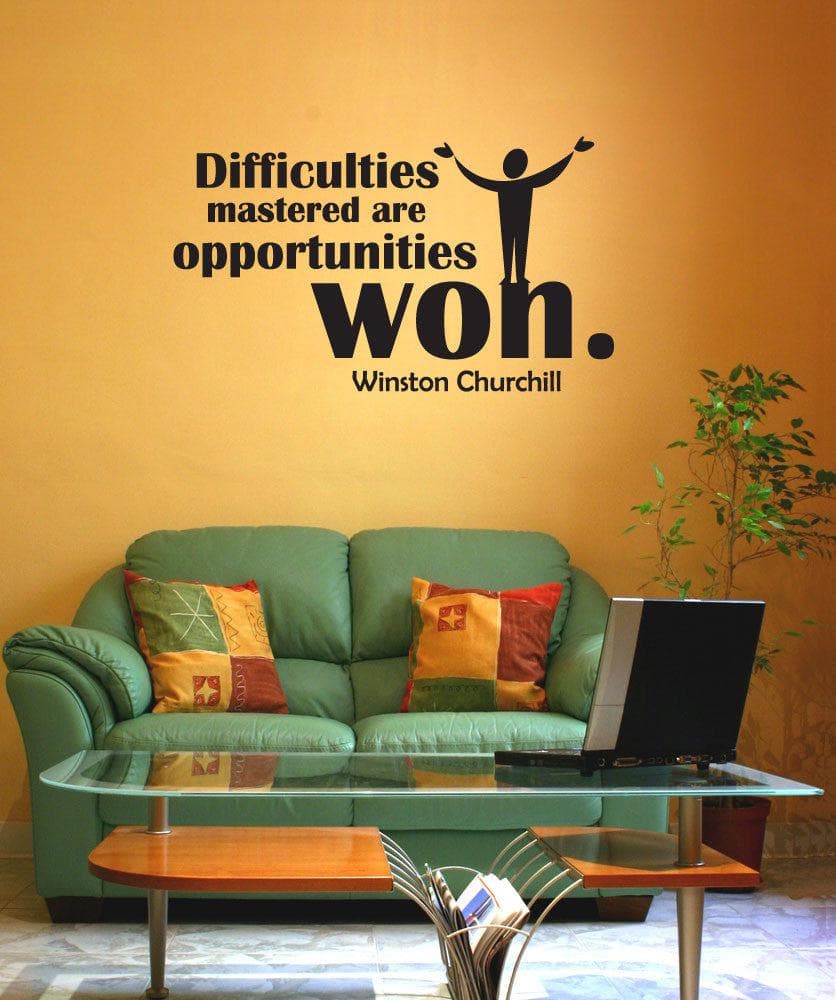 Vinyl Wall Decal Sticker Difficulties Quote #OS_DC512