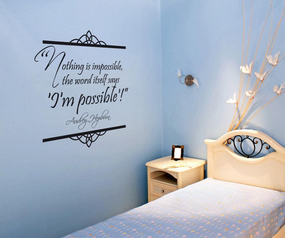 Motivational Quote. Audrey Hepburn Quote Nothing is impossible, the word itself says 'I'm Possible'! Wall Decal. #OS_DC521