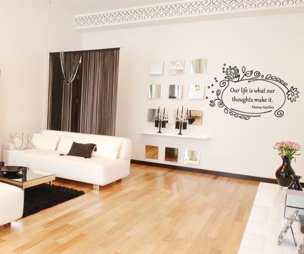 "Our Life is what our thoughts make it." -Marcus Aurelius Motivational Wall decal Quote. #OS_DC533
