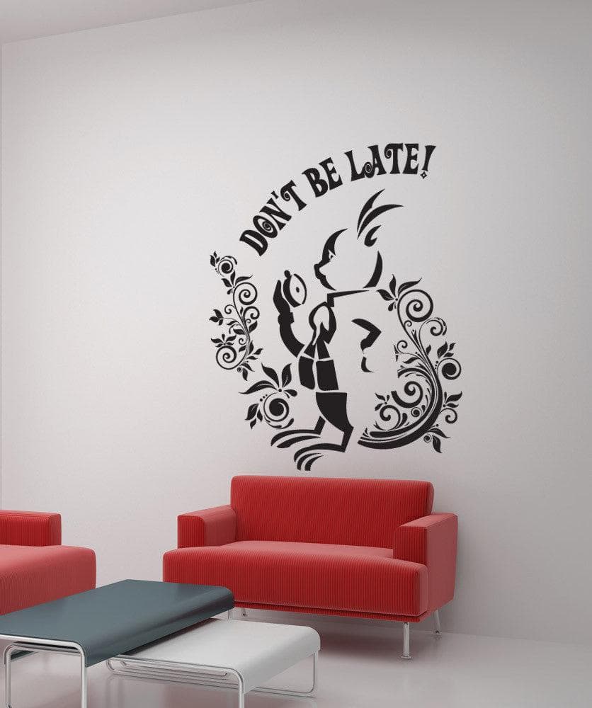 Vinyl Wall Decal Sticker Rabbit "Dont' be late" Alice in Wonderland #OS_DC611