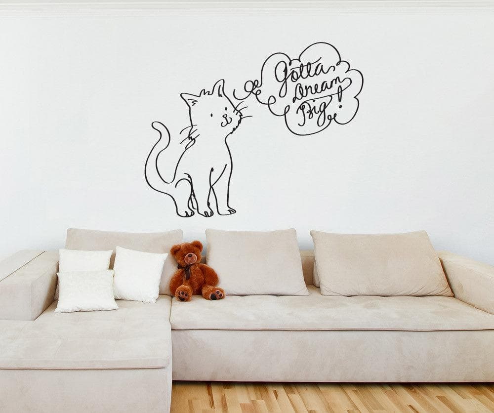 Vinyl Wall Decal Sticker Gotta Dream Big Cat #OS_DC654