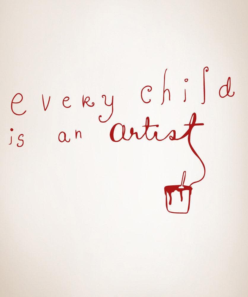 Vinyl Wall Decal Sticker Every Child is an Artist #OS_MB507