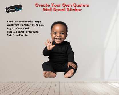 Custom Life Size Wall Decal Sticker.