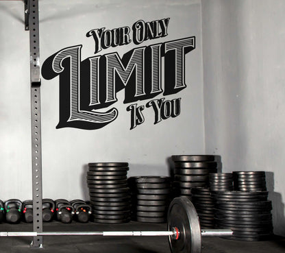 Motivational Gym Quote. “Your Only Limit Is You” Inspirational Words. #6590