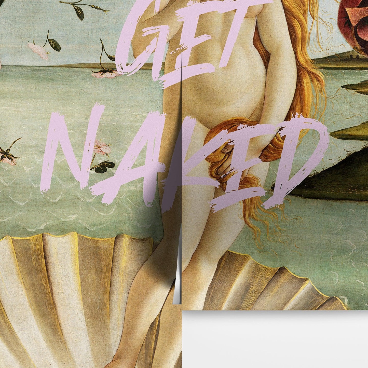 The Birth of Venus “Get Naked” Quote Wallpaper Mural #6868