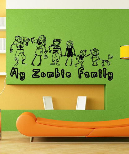 My Zombie Family Vinyl Wall Decal Sticker. #5027