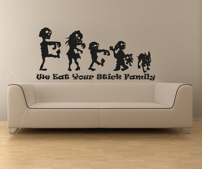 Vinyl Wall Decal Sticker We Eat Your Stick Family #5032