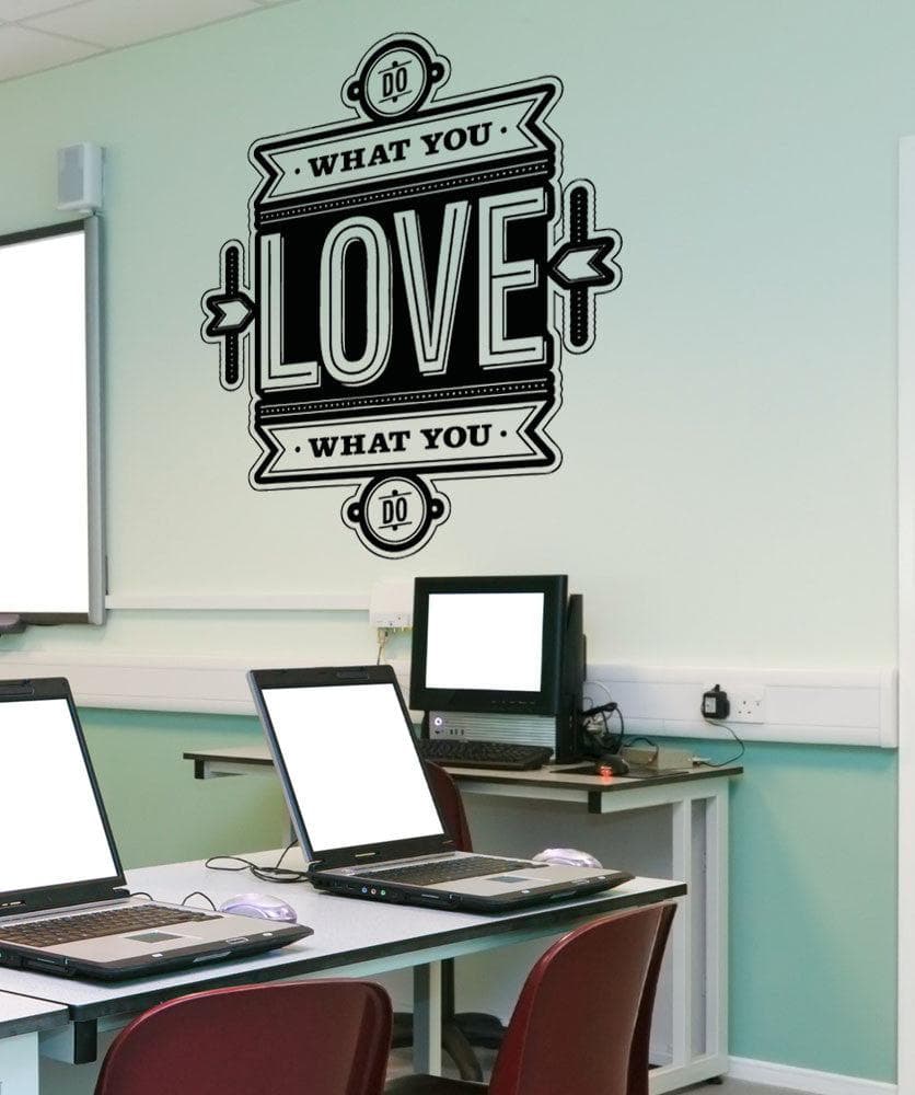 Vinyl Wall Decal Sticker Do What You Love #5138