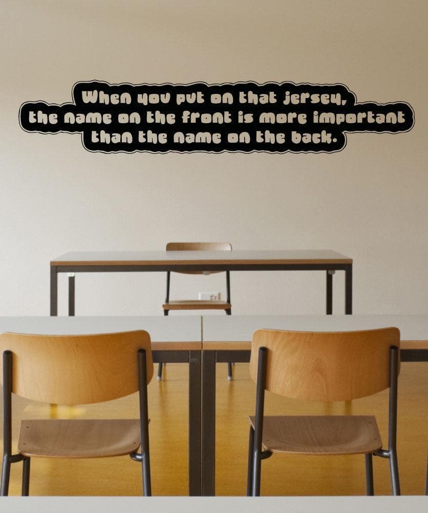 Vinyl Wall Decal Sticker Team Importance Quote #5190