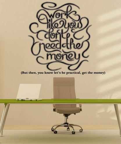 Vinyl Wall Decal Sticker Like You Don't Need Money #5293