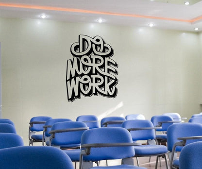 Motivational Quote Wall Decal Sticker. Do More Work #5295