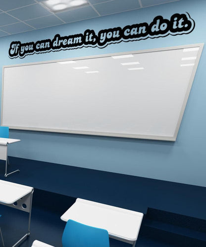 Vinyl Wall Decal Sticker If You Can Dream It #5358