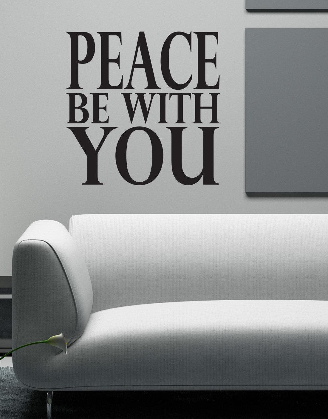 Vinyl Wall Decal Sticker Peace Be With You Quote #6004