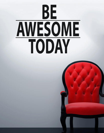 Be Awesome Today Motivational Quote Wall Decal Sticker #6013
