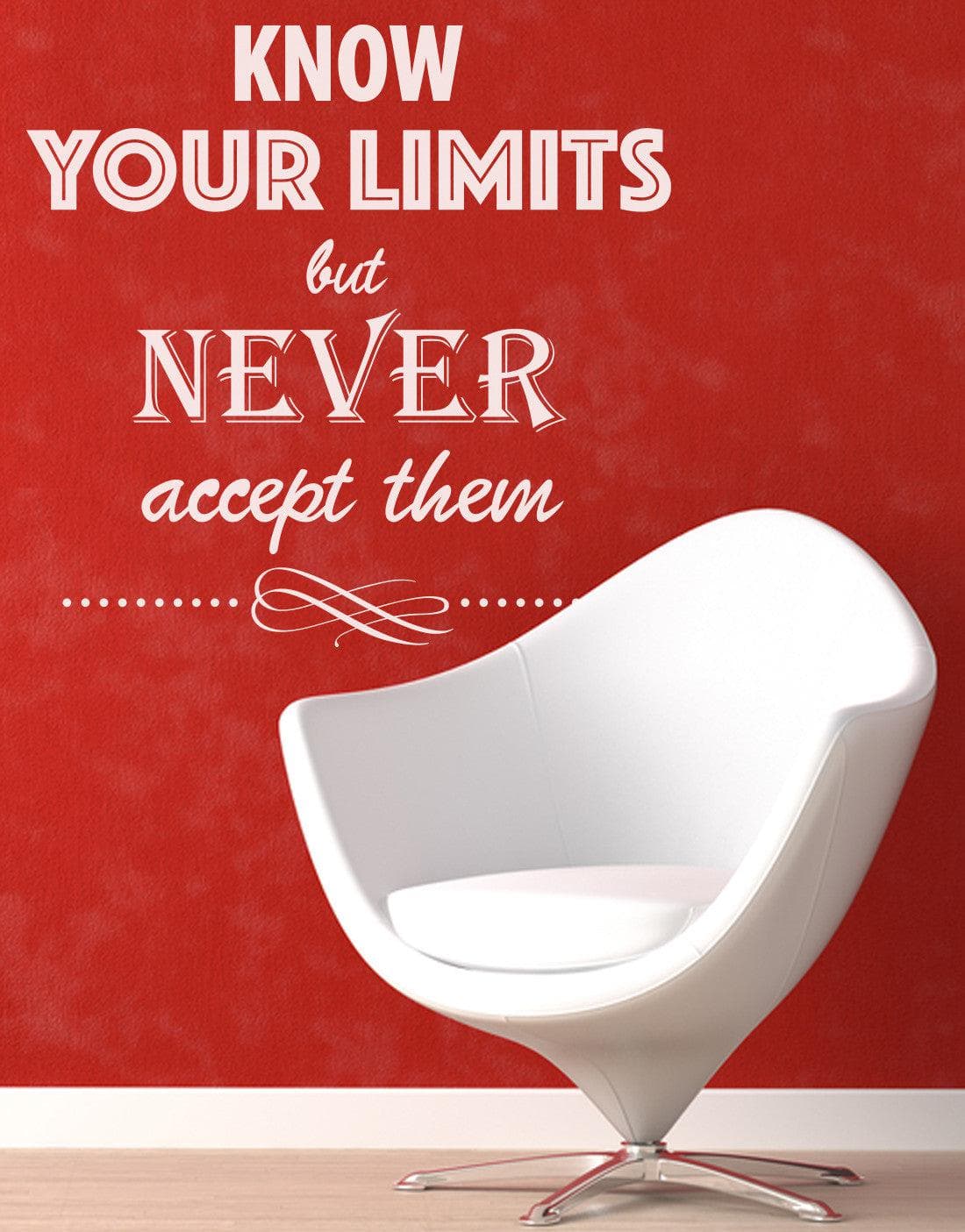 Know Your Limitations