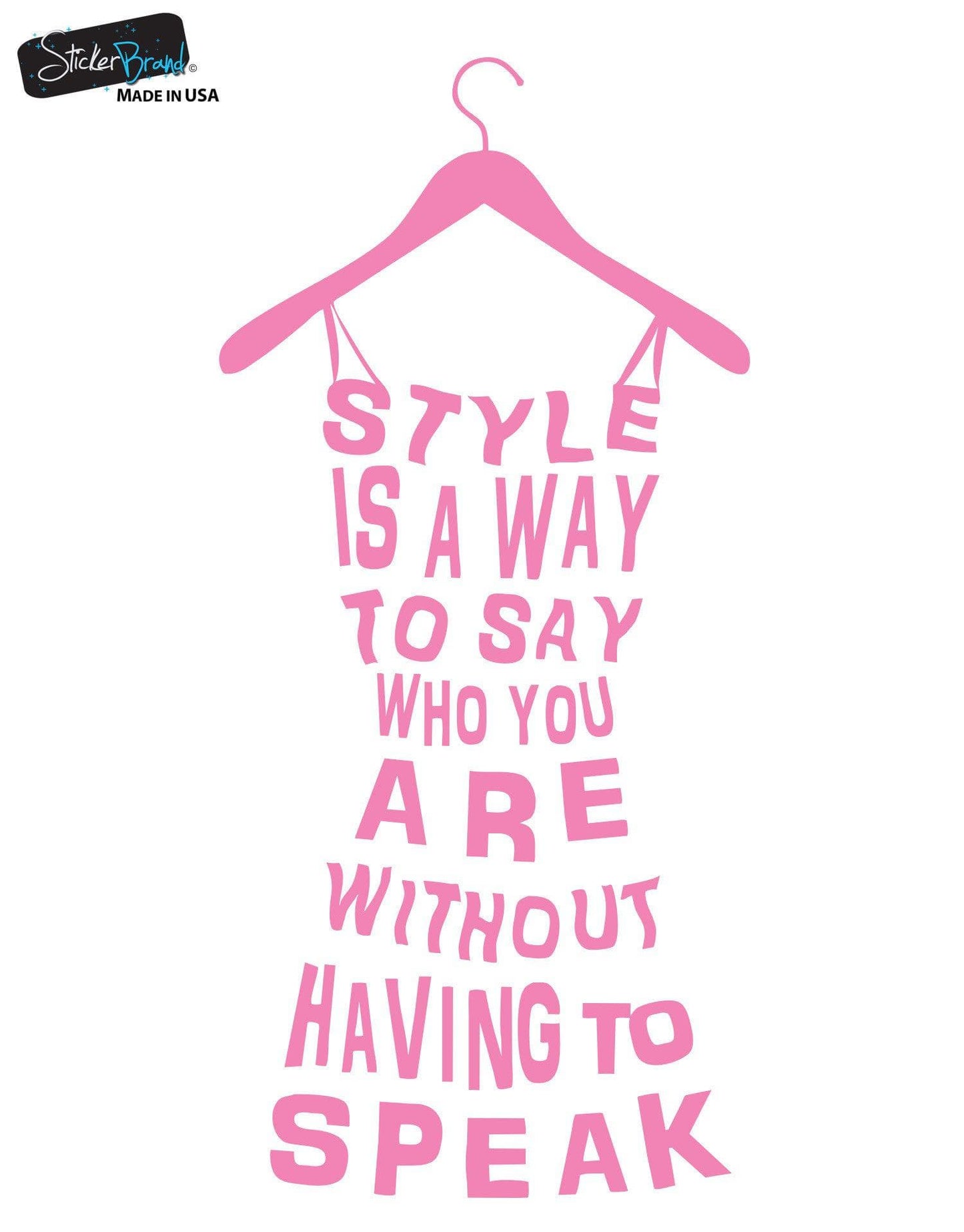 Fashion dress, Style is a way to say who you are quote wall decal #6074