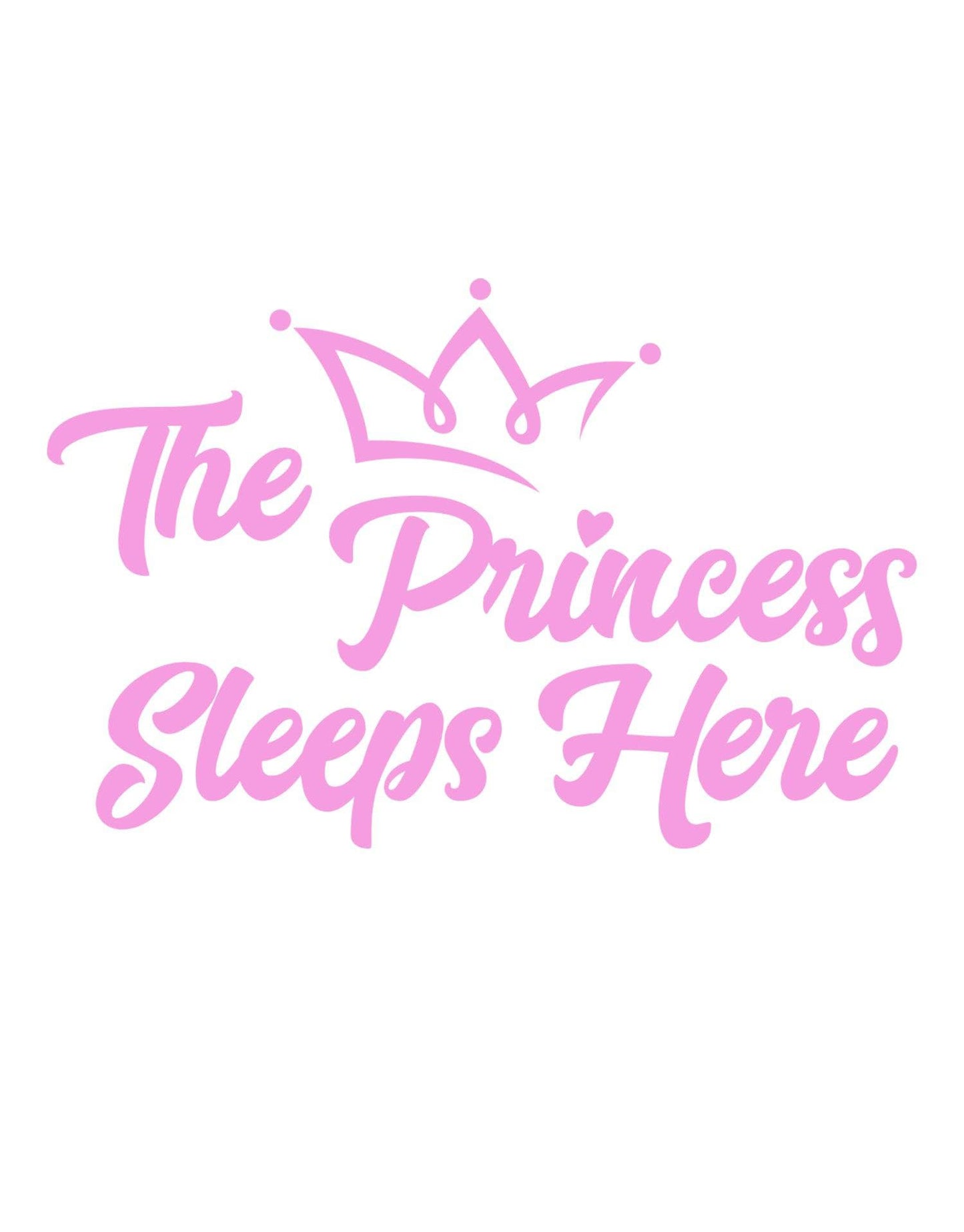 The Princess Sleeps Here Quote Wall Decal. #6254