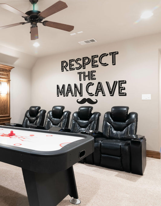 Respect the Man Cave Quote Vinyl Wall Decal #6255