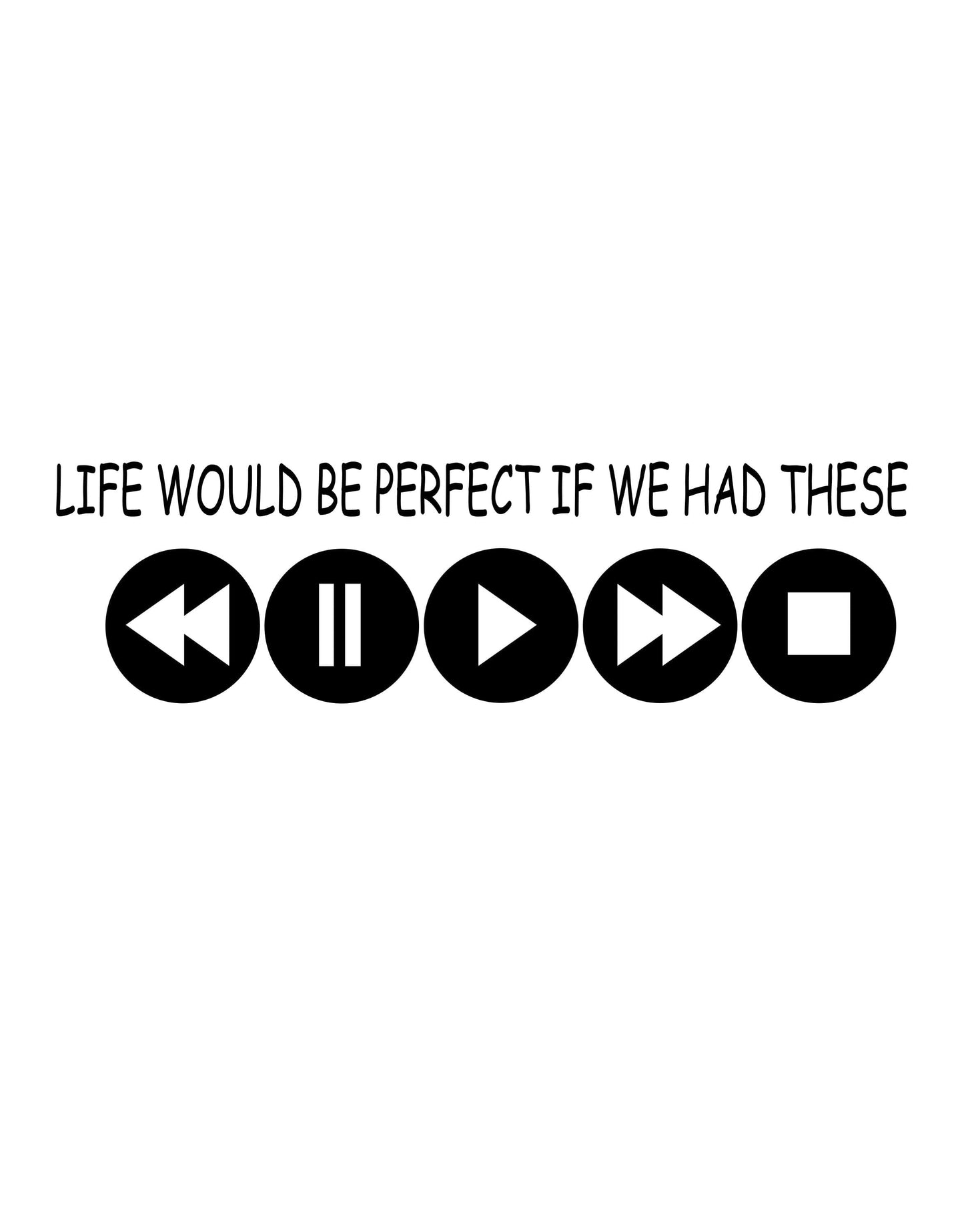 Life Would Be Perfect If We had These Quote Vinyl Wall Decal. Gamer Wall Decor. #6265