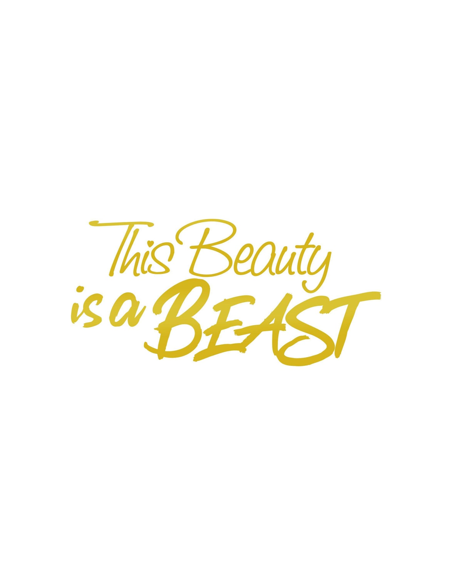 This Beauty is a Beast Motivational Self-Esteem Quote Vinyl Decal Sticker for Mirrors or Walls. Boost your Self-Confidence with Positive Thinking. #6280