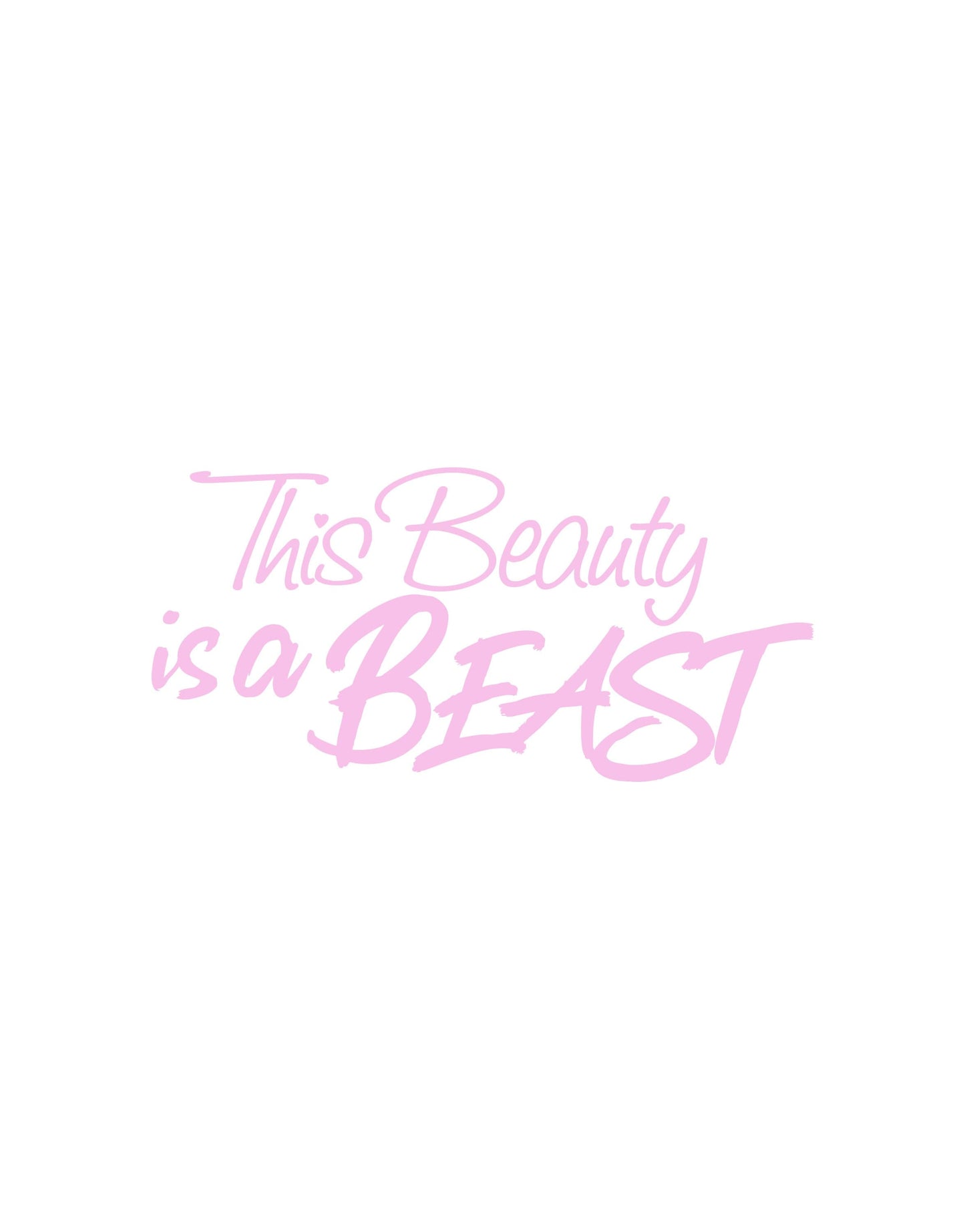 This Beauty is a Beast Motivational Self-Esteem Quote Vinyl Decal Sticker for Mirrors or Walls. Boost your Self-Confidence with Positive Thinking. #6280