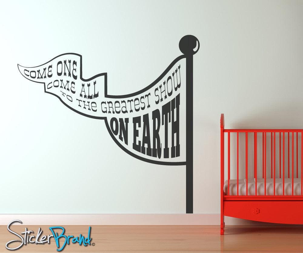 Greatest Show on Earth Flag Sign Vinyl Wall Decal Sticker. #OS_MB190