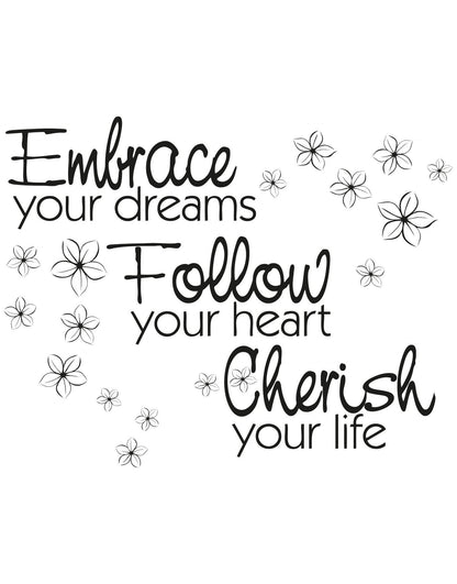 "Embrace your dreams Follow your heart Cherish your life" Motivational Quote Wall Decal.  #OS_AA1263