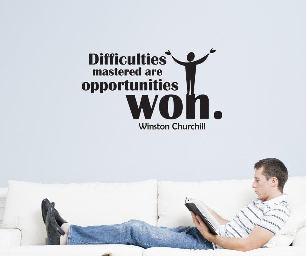 Vinyl Wall Decal Sticker Difficulties Quote #OS_DC512