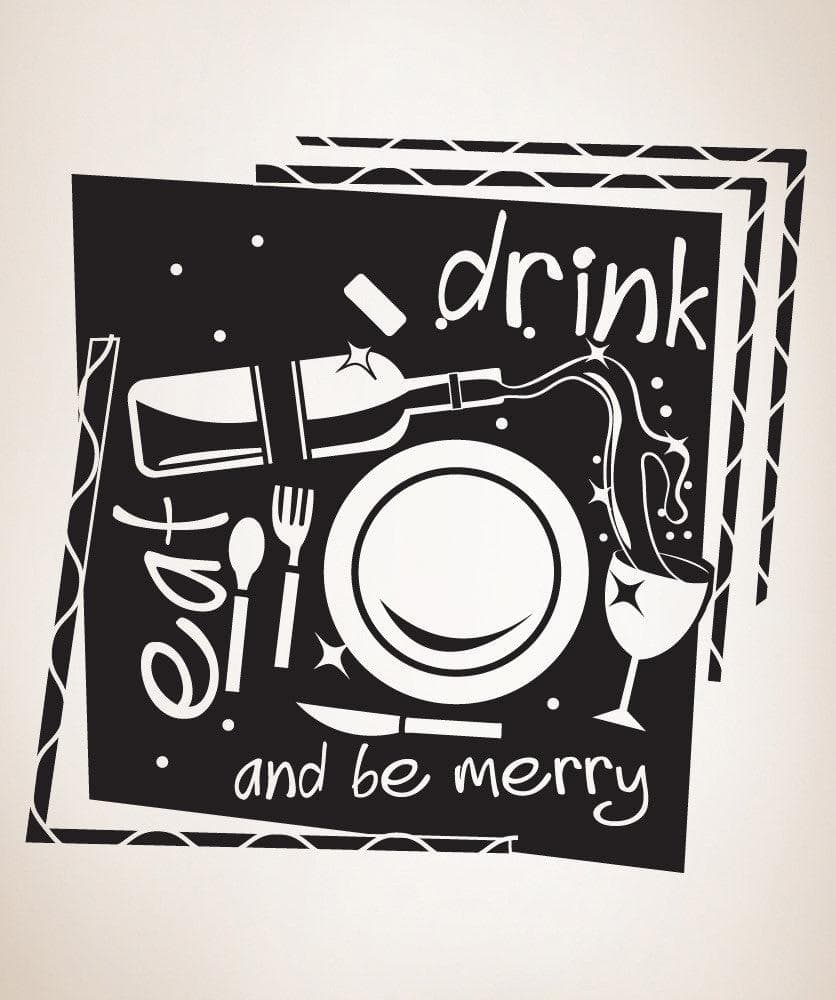 Vinyl Wall Decal Sticker Eat Drink and Be Merry #OS_DC309