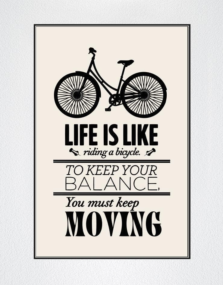 Motivational Quotes - Life is like Riding a Bicycle - Poster #Q103