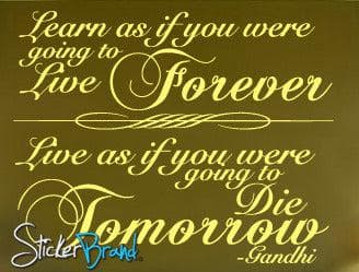 Vinyl Wall Lettering Decal Learn As If Gandhi quote #P103